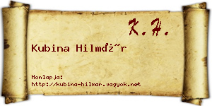 Kubina Hilmár névjegykártya